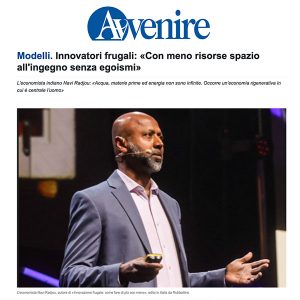 Innovatori frugali «Con meno risorse spazio all’ingegno senza egoismi» Innovatori frugali «Con meno risorse spazio all’ingegno senza egoismi»